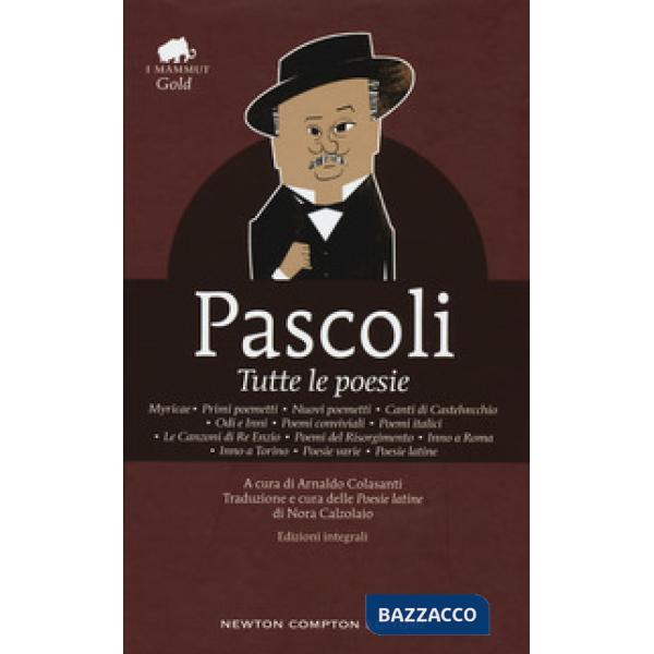 Tutte le poesie. Ediz. integrale