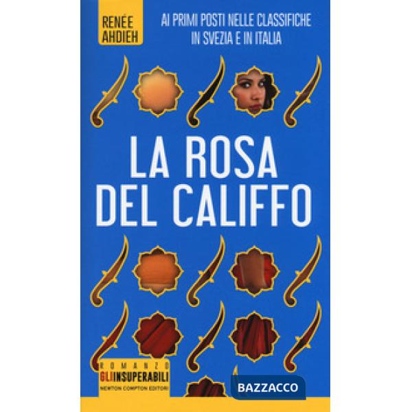 Rosa del califfo (La)