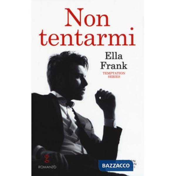 Non tentarmi. Temptation series