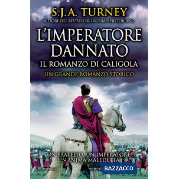 Imperatore dannato. Il romanzo di Caligola (L')