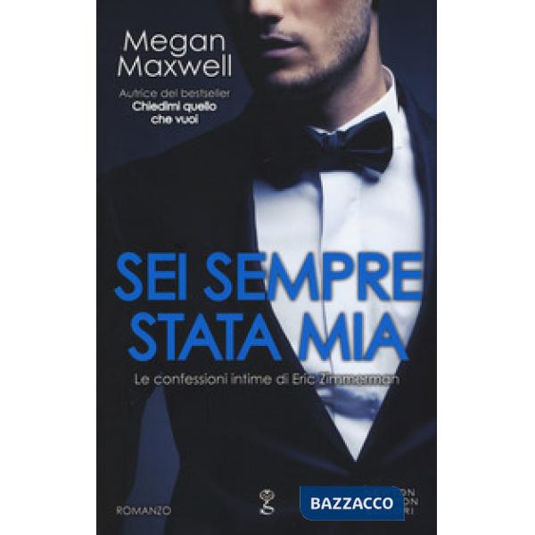 Sei sempre stata mia