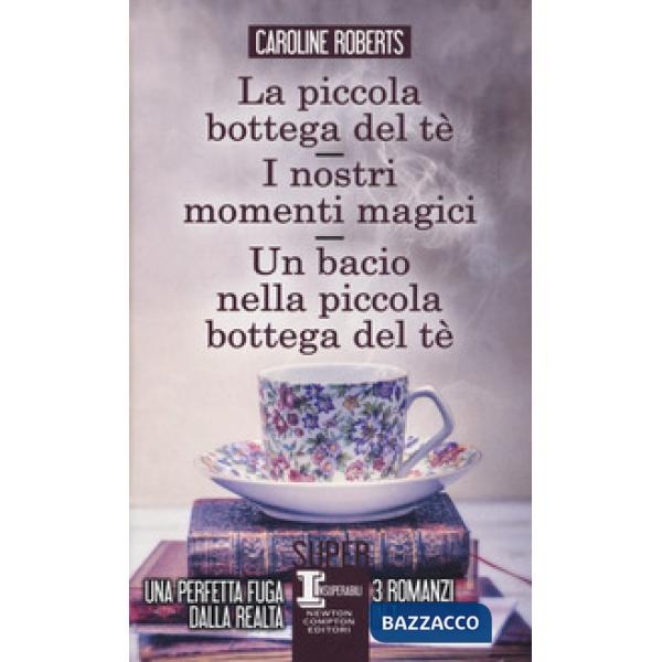 Piccola bottega del tè-I nostri momenti magici-Un bacio nella piccola bottega del tè (La)