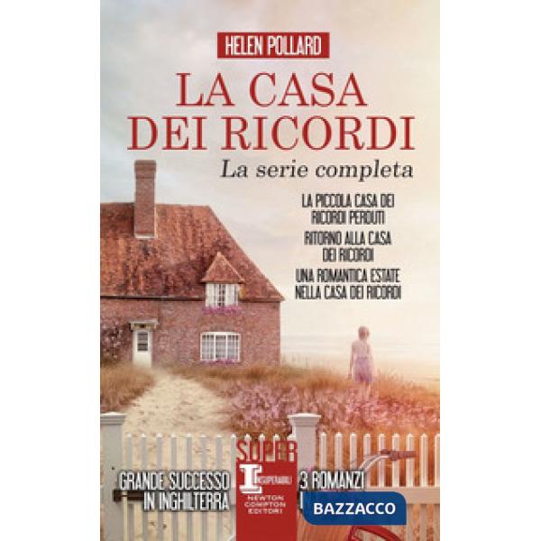 Casa dei ricordi: La piccola casa dei ricordi perduti-Ritorno alla casa dei ricordi-Una romantica estate nella casa dei ricordi 