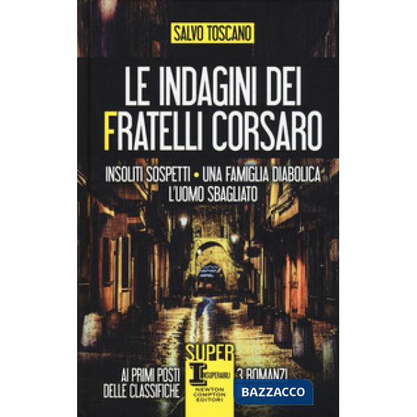 Indagini dei fratelli Corsaro: Insoliti sospetti-Una famiglia diabolica-L'uomo sbagliato (Le)