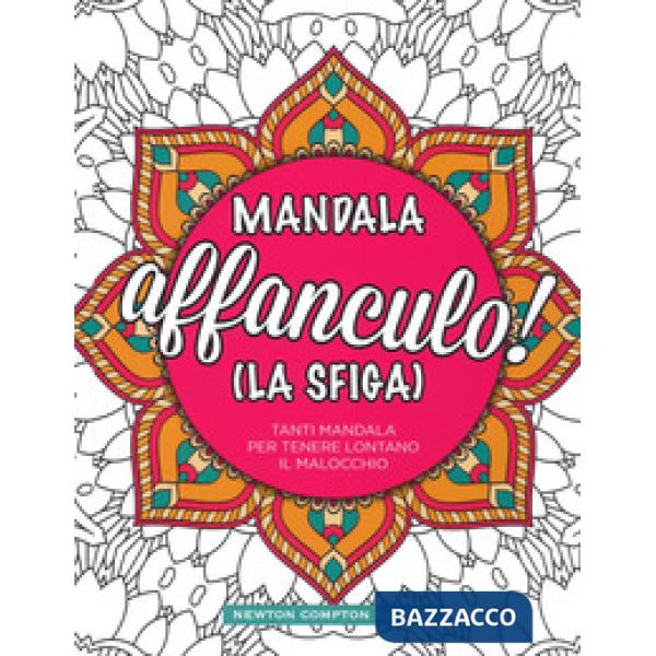 Mandala affanculo! (La sfiga)