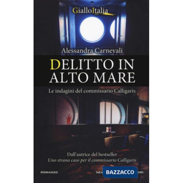 Delitto in alto mare. Le indagini del commissario Calligaris