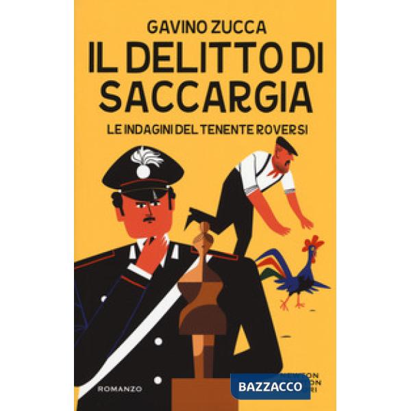 Delitto di Saccargia. Le indagini del tenente Roversi (Il)