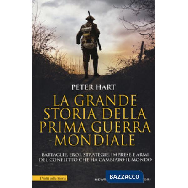 Grande storia della prima guerra mondiale (La)