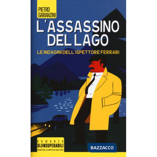 Assassino del lago. Le indagini dell'ispettore Ferrari (L')