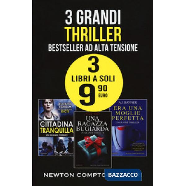 Bestseller ad alta tensione: Una cittadina tranquilla-Una ragazza bugiarda-Era una moglie perfetta