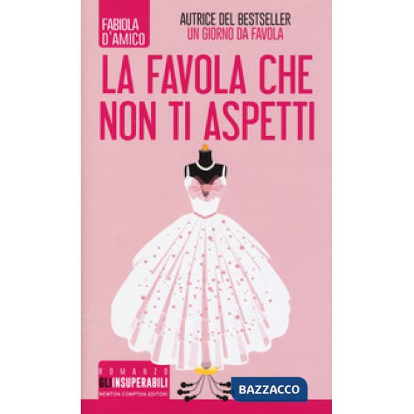 Favola che non ti aspetti (La)