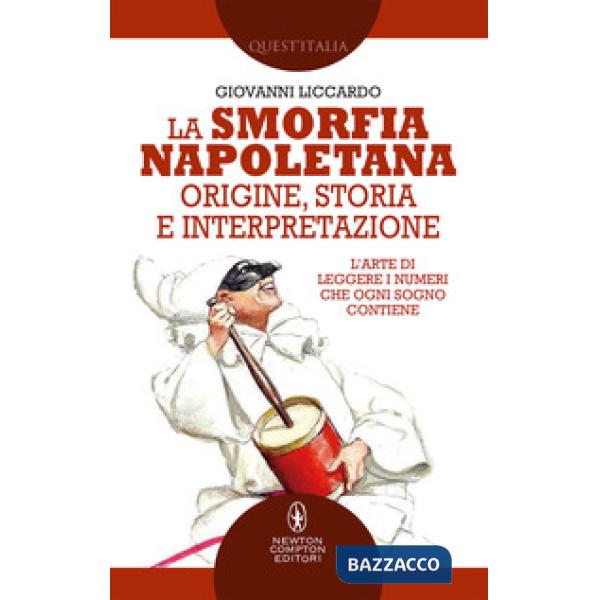 Smorfia napoletana. Origine, storia e interpretazione (La)