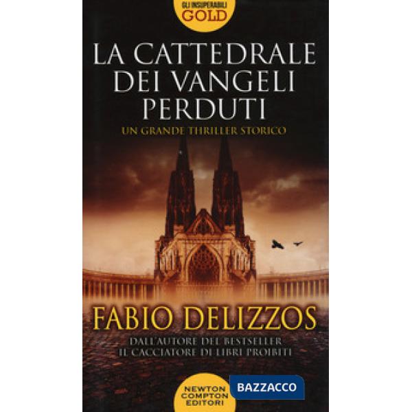 Cattedrale dei vangeli perduti (La)