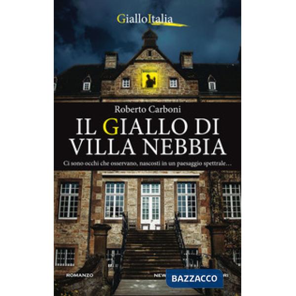 Giallo di Villa Nebbia (Il)