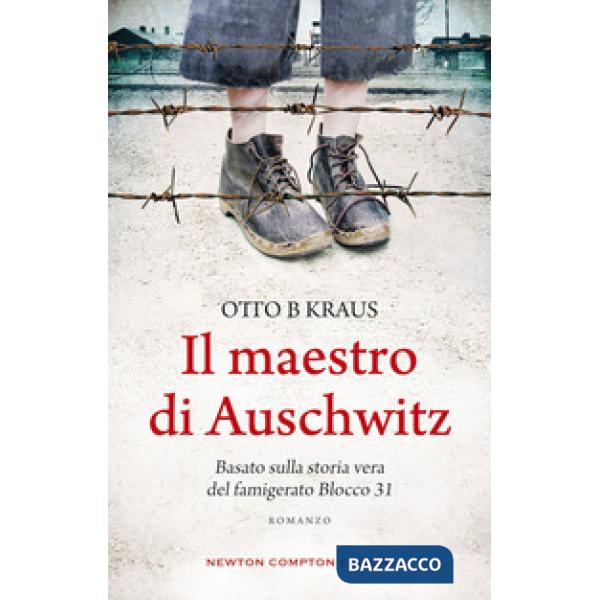 Maestro di Auschwitz (Il)