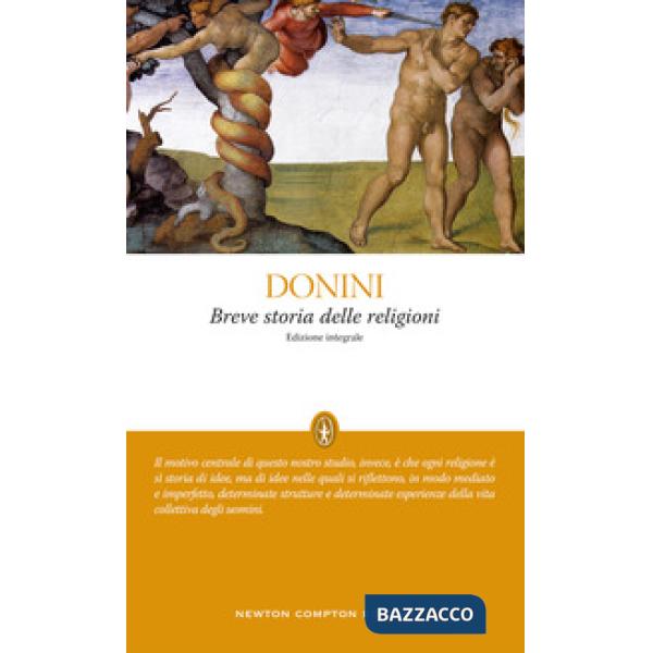Breve storia delle religioni. Ediz. integrale