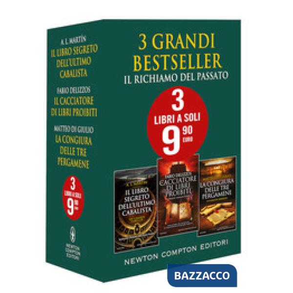 Richiamo del passato: Il libro segreto dell'ultimo cabalista-Il cacciatore di libri proibiti-La congiura delle tre pergamene (Il