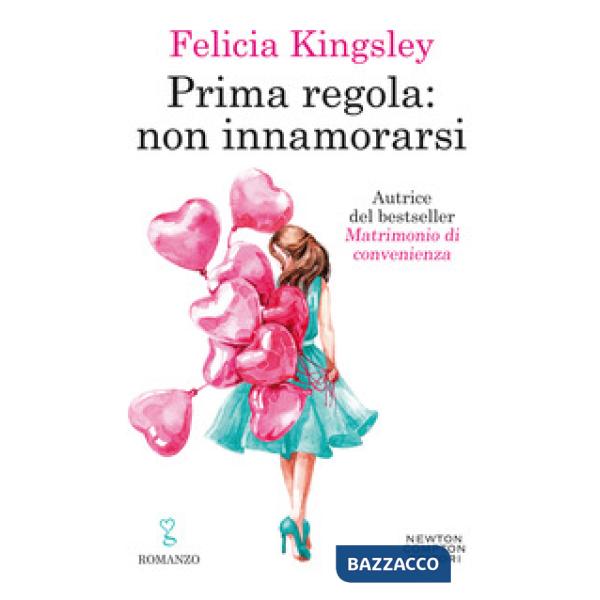 Prima regola: non innamorarsi