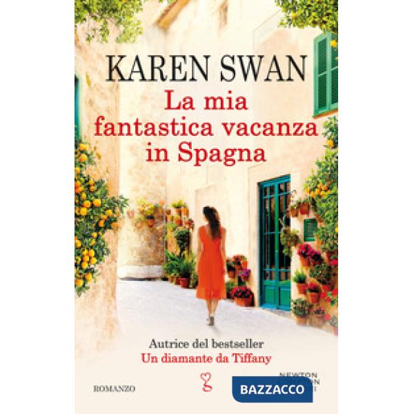 Mia fantastica vacanza in Spagna (La)