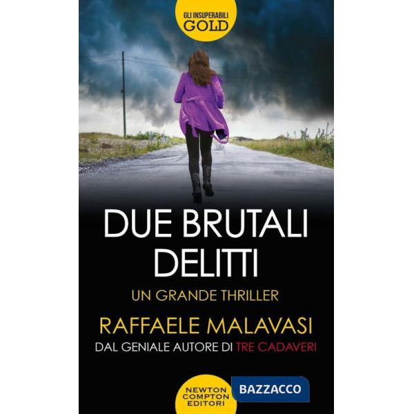 Due brutali delitti