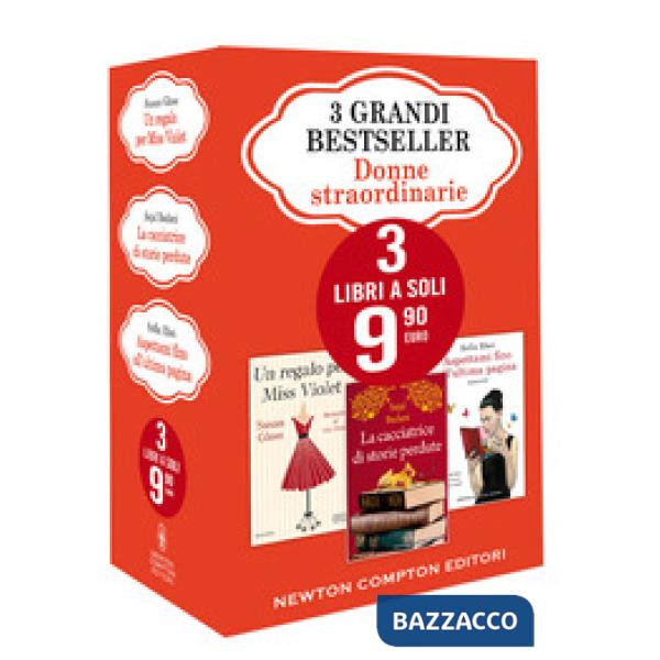 3 grandi bestseller. Donne straordinarie: Un regalo per Miss Violet-La cacciatrice di storie perdute-Aspettami fino all'ultima p