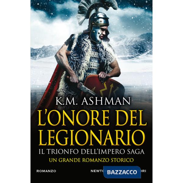 Onore del legionario. Il trionfo dell'impero (L')