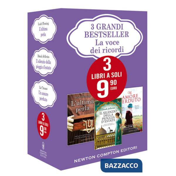 3 grandi bestseller. La voce dei ricordi: L'ultima perla-Un amore perduto-Il silenzio della pioggia d'estate