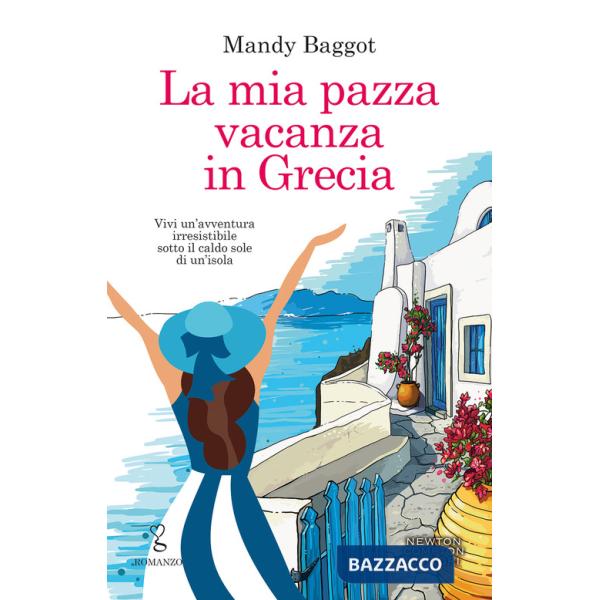Mia pazza vacanza in Grecia (La)