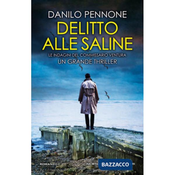 Delitto alle saline. Le indagini del commissario Ventura