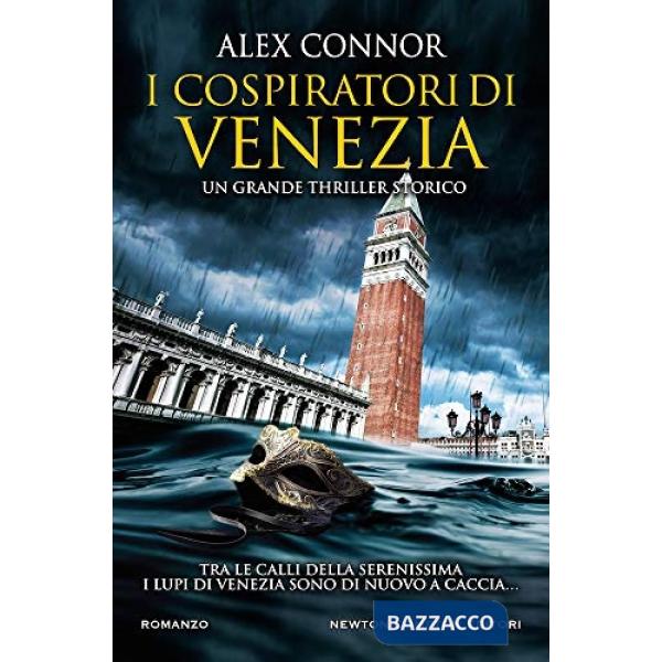 Cospiratori di Venezia. I lupi di Venezia (I)