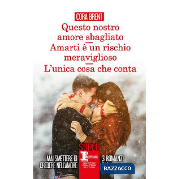 Questo nostro amore sbagliato-Amarti è un rischio meraviglioso-L'unica cosa che conta