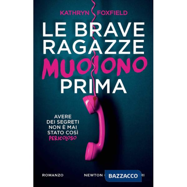 Brave ragazze muoiono prima (Le)