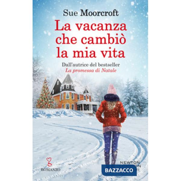 Vacanza che cambiò la mia vita (La)