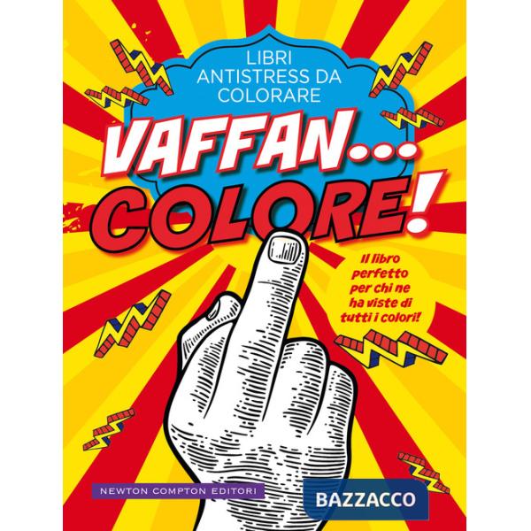 Vaffan...colore! Libri antistress da colorare