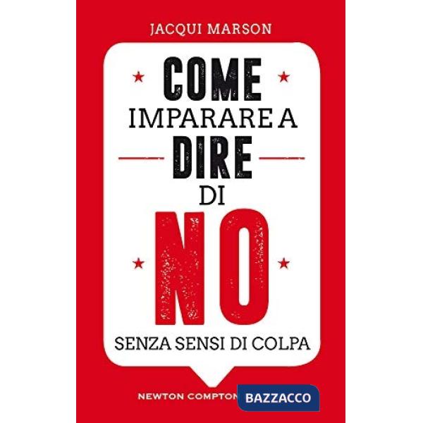Come imparare a dire di no senza sensi di colpa
