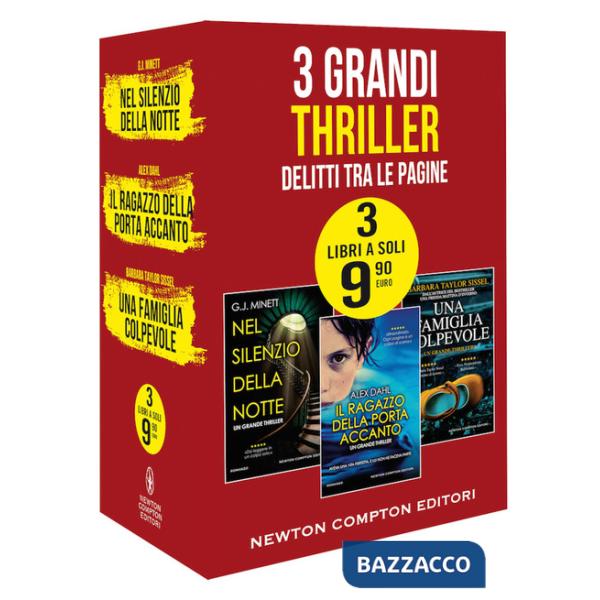 3 grandi thriller. Delitti tra le pagine: Nel silenzio della notte-Il ragazzo della porta accanto-Una famiglia colpevole