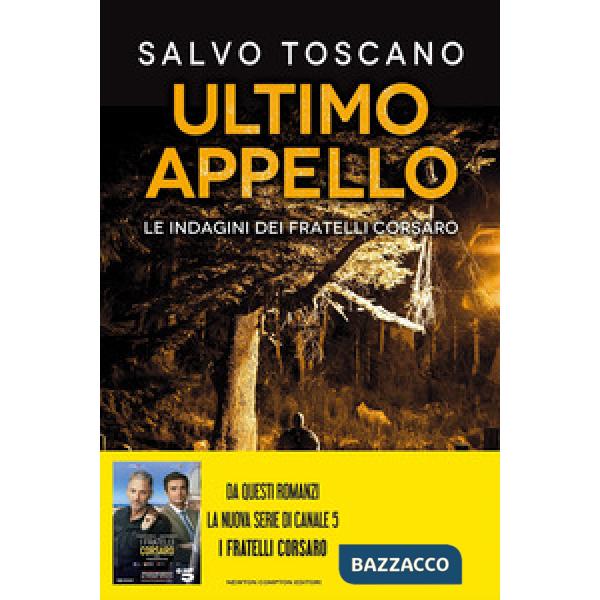 Ultimo appello. Le indagini dei fratelli Corsaro