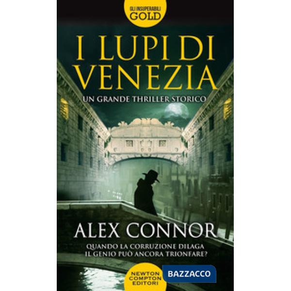 Lupi di Venezia I Lupi di Venezia-I cospiratori di Venezia-Venezia enigma (I)