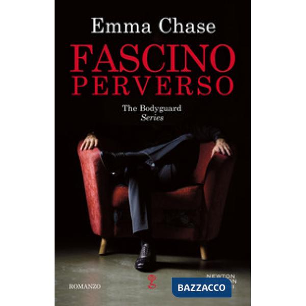 Fascino perverso. The Bodyguard Series