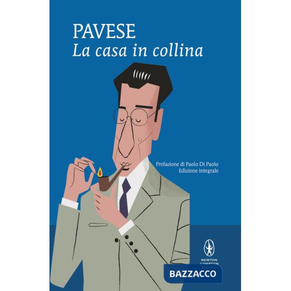 Casa in collina. Ediz. integrale (La)