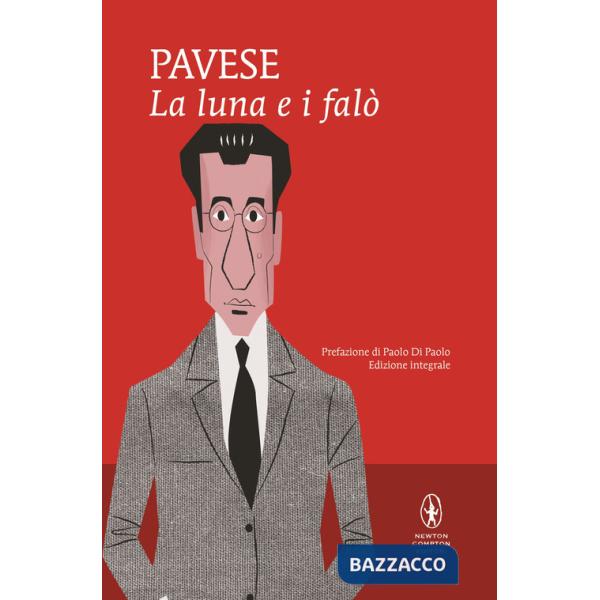 Luna e i falò. Ediz. integrale (La)