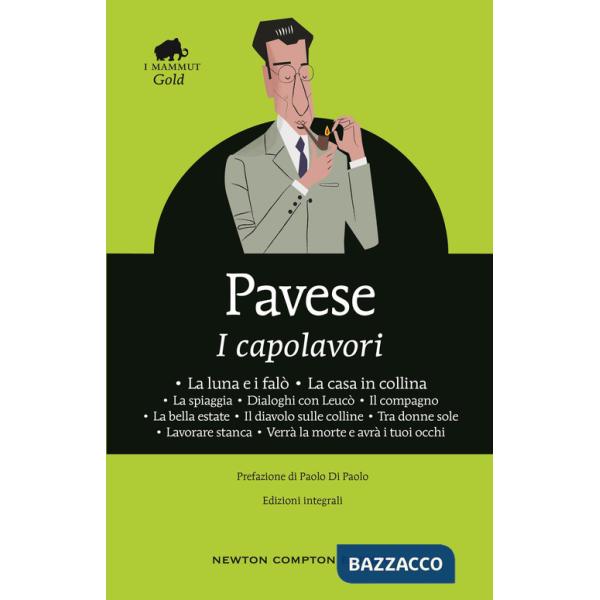 Capolavori: La luna e i falò-La casa in collina-La spiaggia-Dialoghi con Leucò-Il compagno-La bella estate-Il diavolo sulle coll