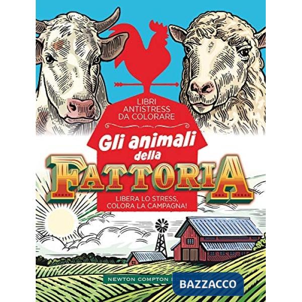 Animali della fattoria. Libri antistress da colorare (Gli)