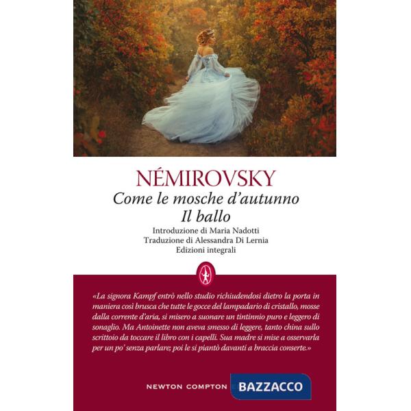 Come le mosche d'autunno-Il ballo. Ediz. integrale