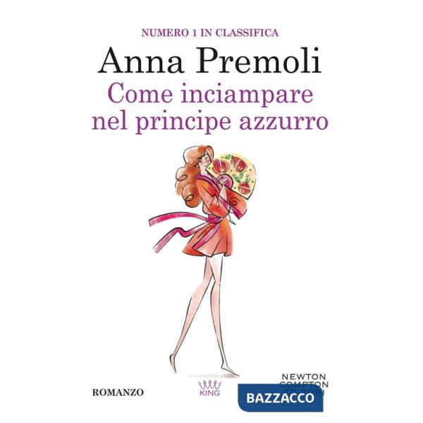 Come inciampare nel principe azzurro