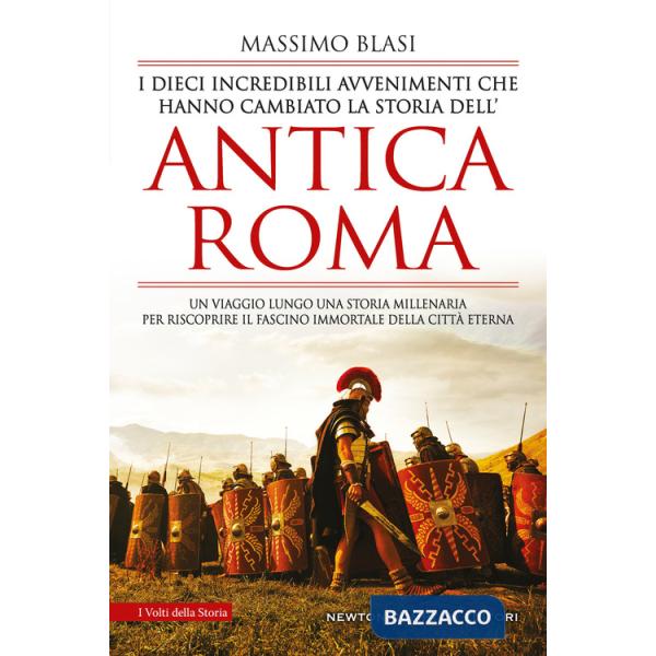 Dieci incredibili avvenimenti che hanno cambiato la storia dell'antica Roma (I)