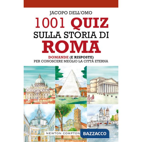 1001 quiz sulla storia di Roma