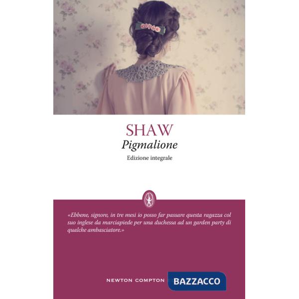 Pigmalione. Ediz. integrale