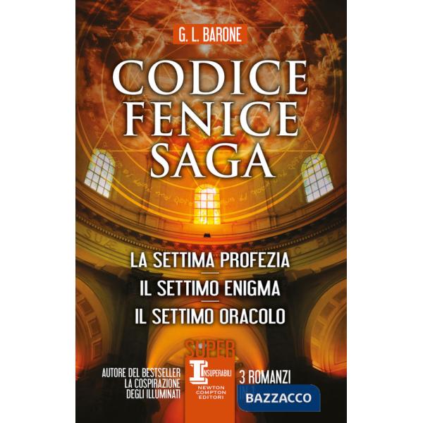 Codice Fenice saga: La settima profezia-Il settimo enigma-Il settimo oracolo