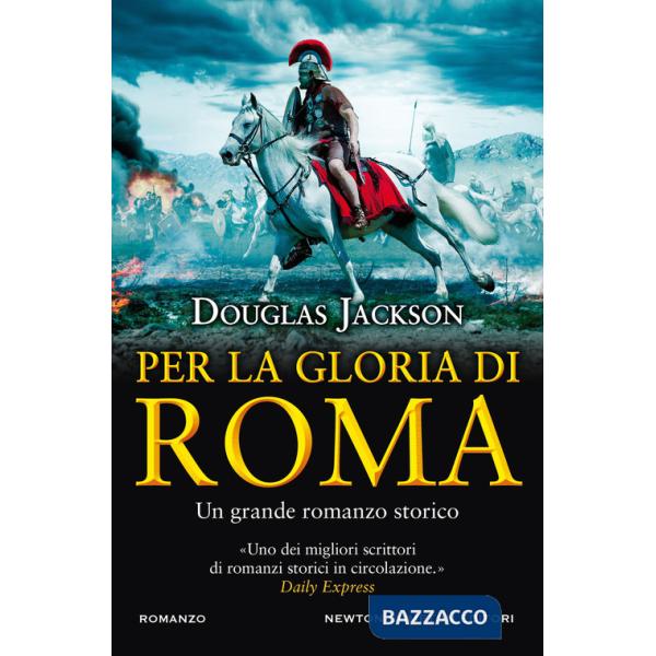 Per la gloria di Roma